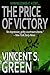 The Price of Victory by Vincent S. Green