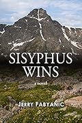 Sisyphus Wins