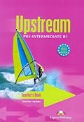 Upstream Pre-intermediate B1 Teacher's Book