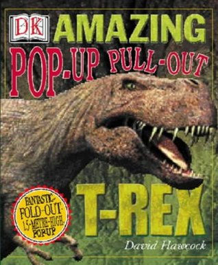 Amazing Pop-up Pull-out T-rex (Hardcover)