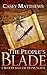 The People's Blade by Casey Matthews