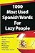 1000 Most Used Spanish Words For Lazy People