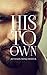 His to Own