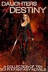 Daughters of Destiny by Sara C. Roethle