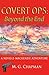 Covert Ops: Beyond the End:...
