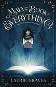 Maya and the Book of Everything
