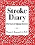 Stroke Diary: The Secret of Aphasia Recovery