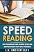 Speed Reading: Dramatically...