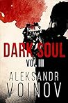 Dark Soul, Volume III by Aleksandr Voinov