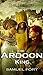 The Ardoon King: Book 2 of ...