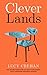 Cleverlands by Lucy Crehan