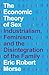 The Economic Theory of Sex: Industrialism, Feminism, and the Disintegration of the Family