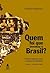 Quem Foi Que Inventou O Brasil? (1902 - 1964, #1)