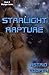 Starlight Rapture - Starlight book 1 (The Starlight Series)