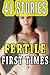 Fertile First Times: 41 Hot Books of Exactly What It Sounds Like...