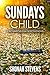 Sundays Child: A Richard Ne...