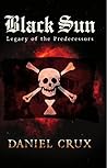 Black Sun: Legacy of the Predecessors