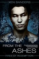 From the Ashes (Fires of Redemption, #1)