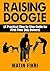 RAISING DOOGIE by Matin Fikri