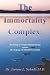 The Immortality Complex