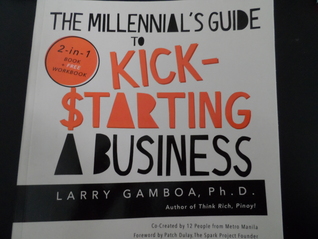 The Millennial's Guide to Kick-Starting A Business (Paperback)