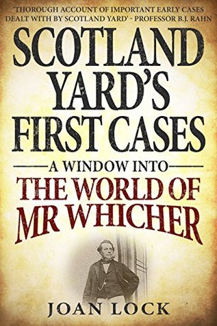 Scotland Yard's First Cases (Kindle Edition)