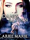 Dani's Return by Ariel  Marie