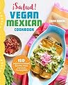 ¡Salud! Vegan Mex...