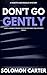 Don't Go Gently (Luck and Judgment, #4)