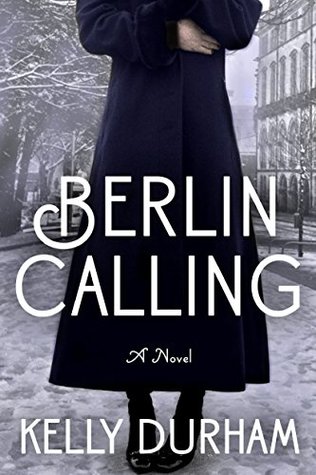 Berlin Calling (Kindle Edition)