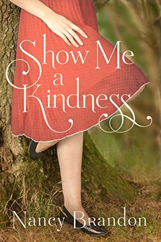 Show Me a Kindness (Kindle Edition)