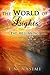 The World of Lights (The Beginning Book 1)