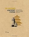 30 Second Ancient China /anglais
