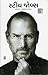 Steve Jobs  by Walter Isaacson