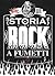 Storia del Rock a fumetti