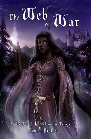 The Web of War (The Shekruvaris Trilogy, #1)