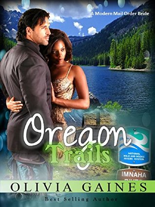 Oregon Trails (Modern Mail Order Bride #4)