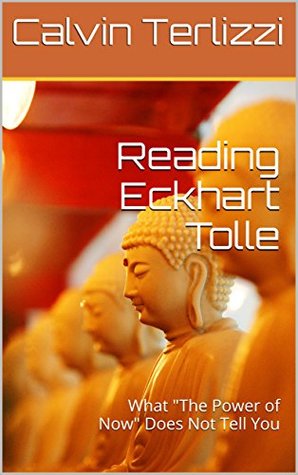 "Narrow are The Gates":  What I learned AFTER reading Eckhart Tolle's "The Power of Now"
