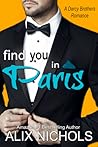 Find You in Paris by Alix Nichols
