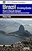 Brazil: Cruising Guide Part 3 South Brazil : Espirito Santo to Rio Grande do Sul States (Royal Cruising Club Pilotage Foundation Brazil Cruising Guides)
