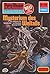 Perry Rhodan 935: Mysterium des Weltalls: Perry Rhodan-Zyklus "Die kosmischen Burgen" (Perry Rhodan-Erstauflage) (German Edition)