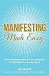 Manifesting Made ...