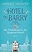 XXL-Leseprobe - Hotel du Barry oder das Findelkind in der Suppenschüssel (German Edition)