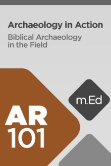 Archaeology in Action: Biblical Archaeology in the Field (ebook)