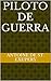 Piloto de guerra by Antoine de Saint-Exupéry