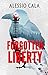 Forgotten Liberty