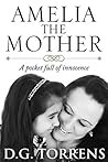 Amelia The Mother: A Pocket Full of Innocence (Amelia #3)