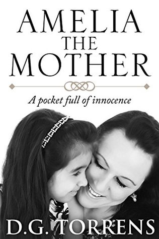 Amelia The Mother: A Pocket Full of Innocence (Amelia #3)