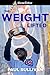 The Weight Lifted: How the ...
