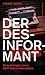 Der Desinformant: Erinnerungen eines DDR-Geheimdienstlers (German Edition)